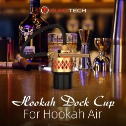HOOKAH DOCK CUP - FUMYTECH
